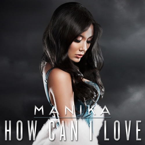 Manika How Can I Love - photo